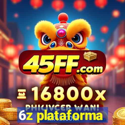 6z plataforma